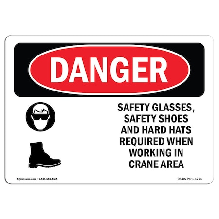 OSHA Danger, Safety Glasses Safety Shoes And Hard Hats, 14in X 10in Rigid Plastic